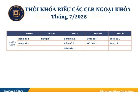 LỊCH HỌC CÁC CLB - THÁNG 7/2025
