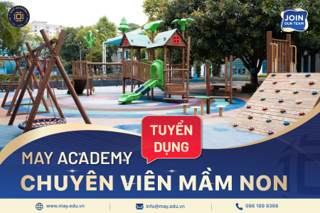 TRƯỜNG MẦM NON MAY TUYỂN DỤNG NHÂN SỰ